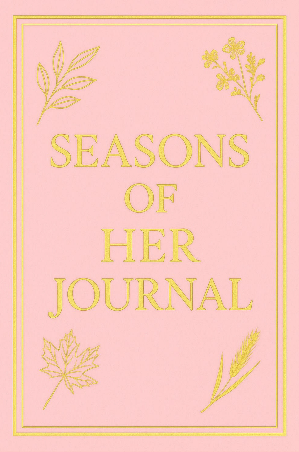 Seasons of Her Journal