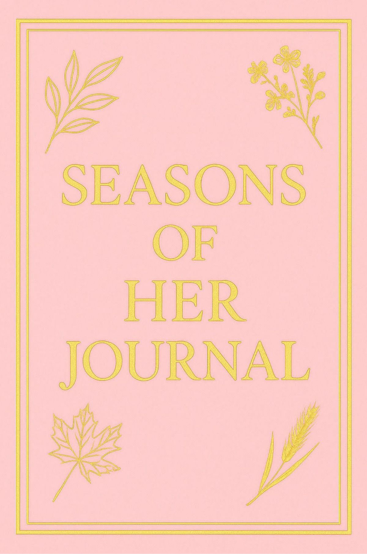 Seasons of Her Journal